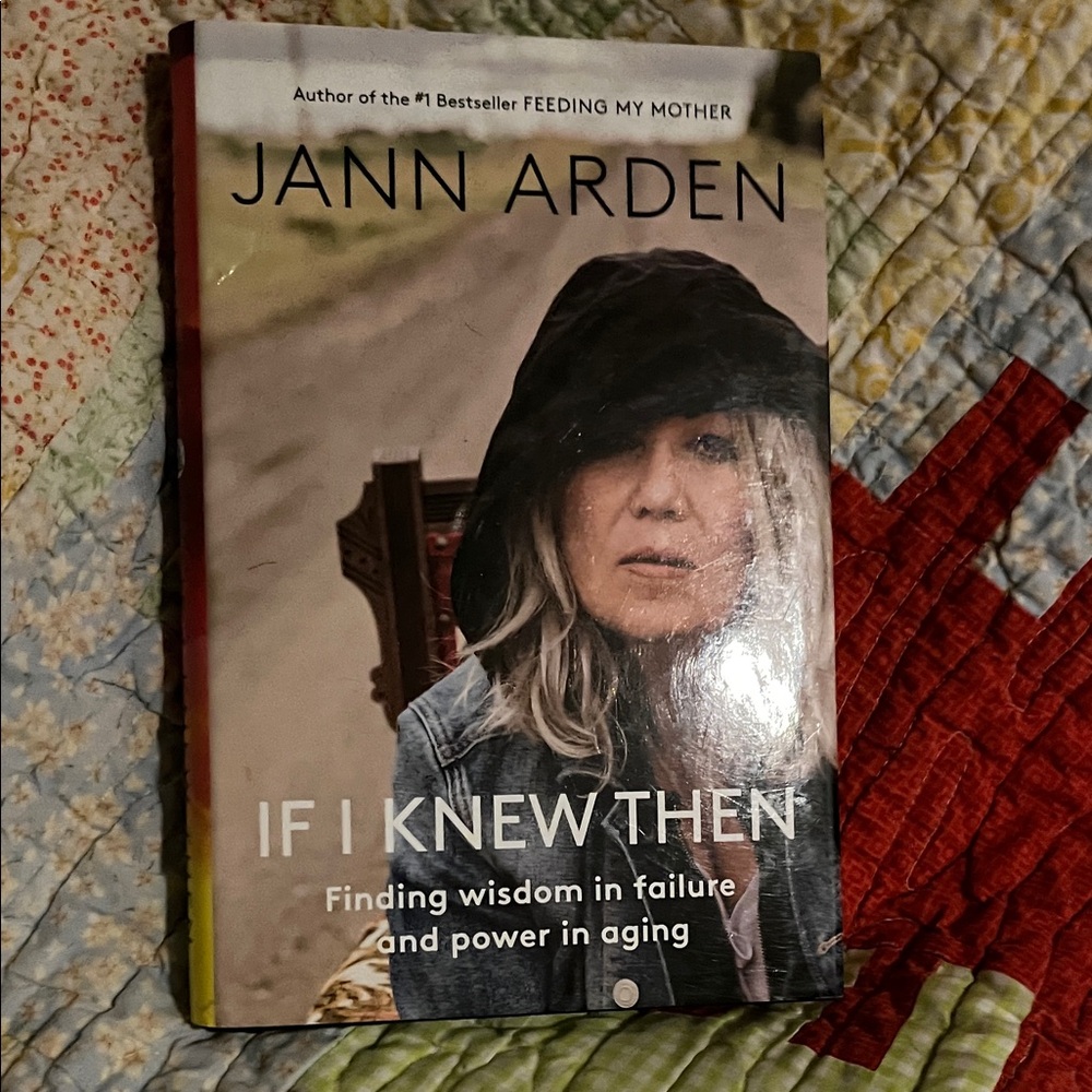 Author Jann Arden. "If I Knew then" Canadian #1 bestseller, Humour powerful